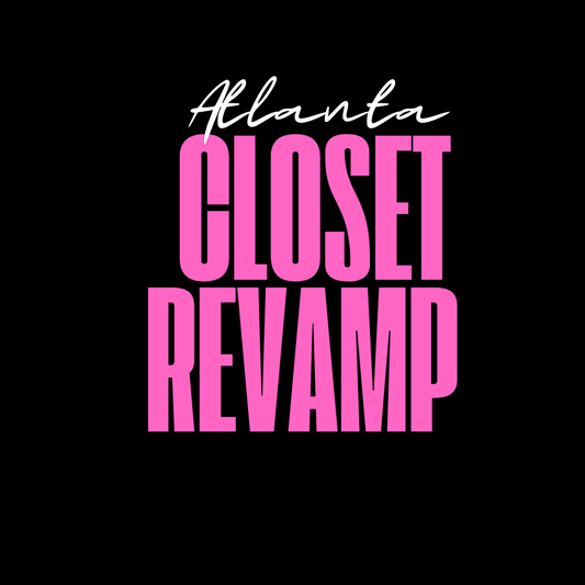 Atlanta Closet Revamp (Style Redirection)