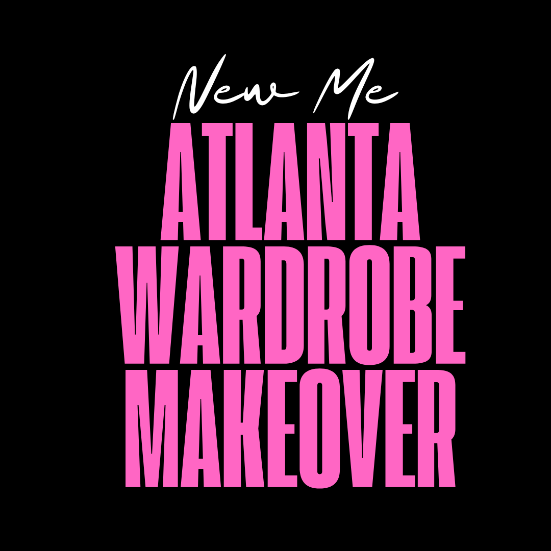 "New Me" | Atlanta Wardrobe Makeover