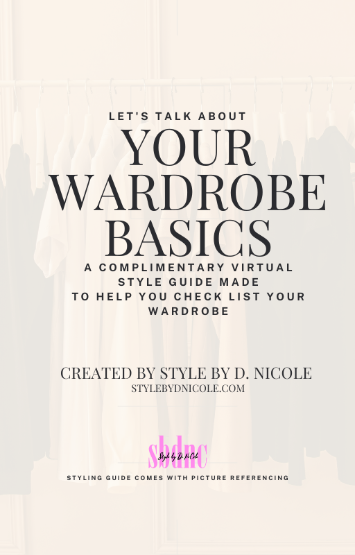 Wardrobe Basics According to D. Ni'Cole - FREE GUIDE