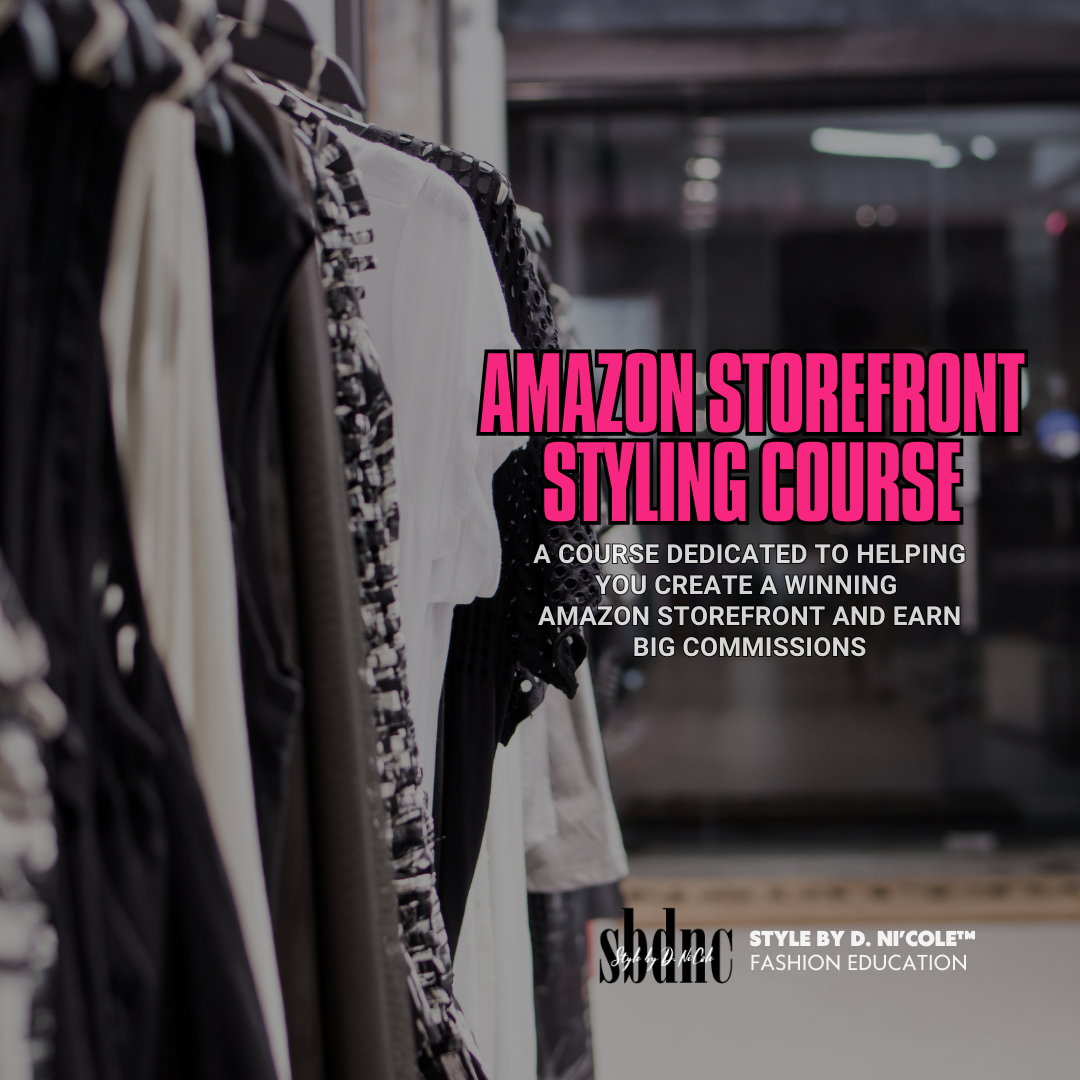 Amazon Storefront (Virtual Styling & Product Influencing) Course